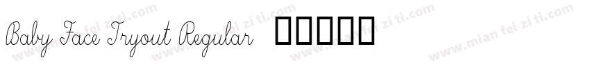 Baby Face Tryout Regular字体转换